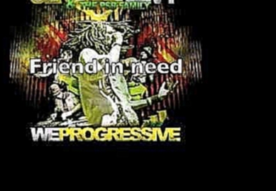 Видеоклип на песню Friend In Need - General Levy & PSB Family - Friend in need (album "We progressive") OFFICIEL