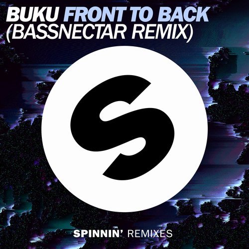 Buku - Front to Back (Bassnectar Remix) фото