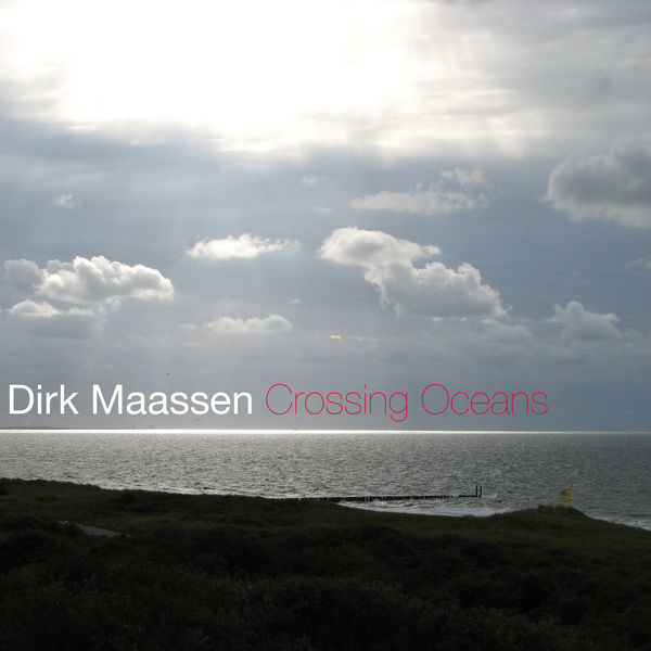 Dirk Maassen - Crossing Oceans (SOL Version) фото