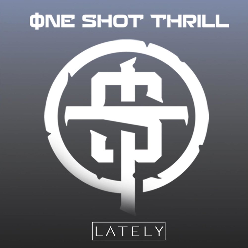 One Shot Thrill - Stay фото