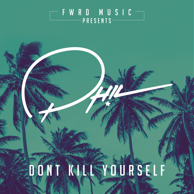 PHL - Don't Kill Yourself (Club Mix) фото