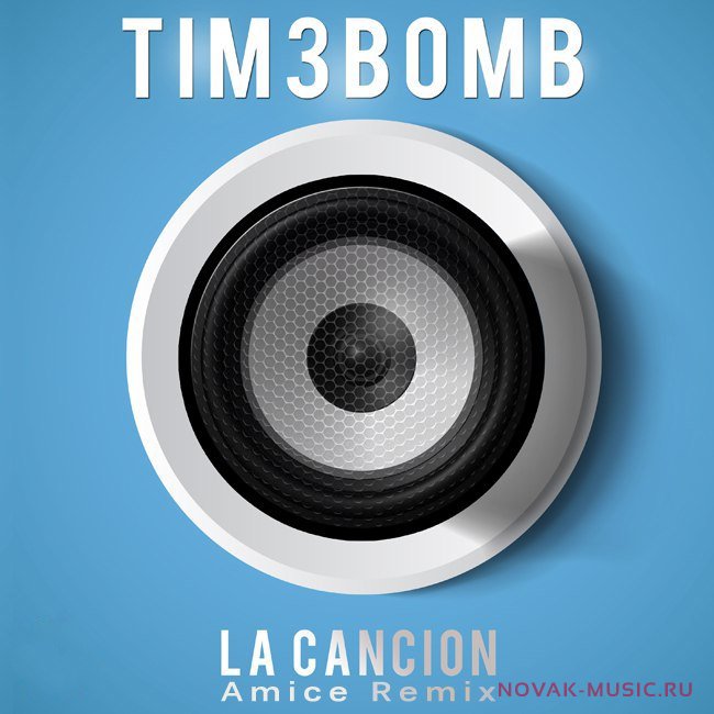 Tim3bomb - La Cancion фото