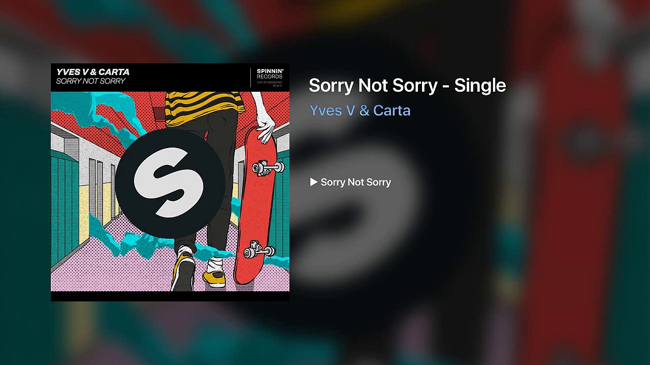 Yves V, Carta - Sorry Not Sorry фото