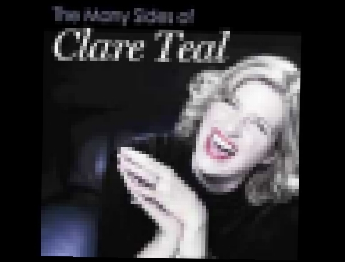 Видеоклип на песню Never Go Away - Clare Teal - I'll Never Fall In Love Again