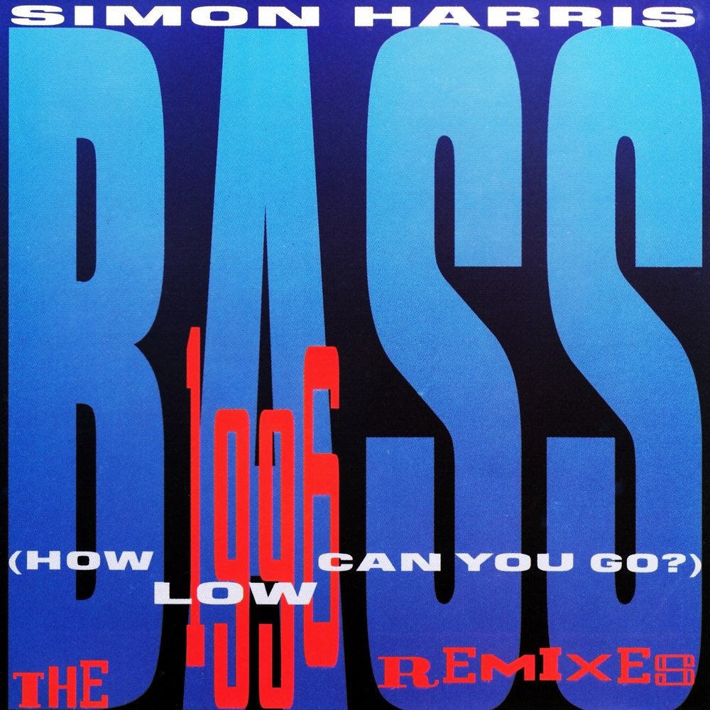 Simon Harris - Bass (How Low Can You Go) [Extended 1990 Version] фото