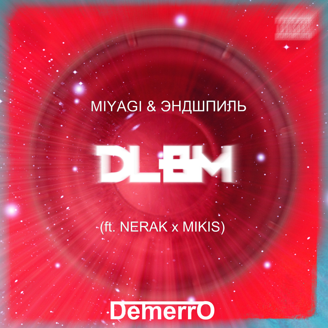 MiyaGi & Эндшпиль - DLBM (bass prod.dj2) фото