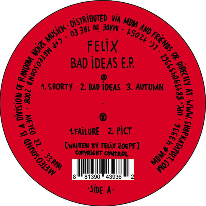 Felix - Bad Ideas фото