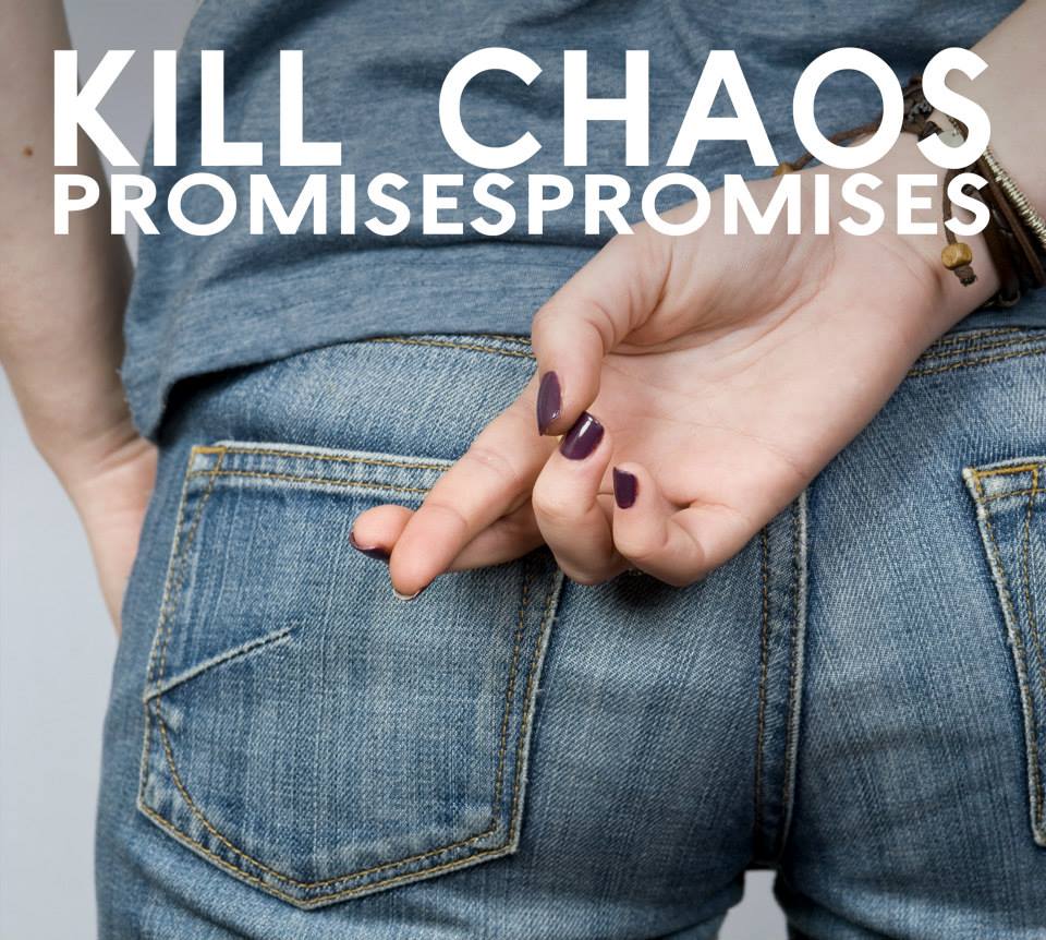 Kill Chaos - Make Yourself a Smaller Target фото