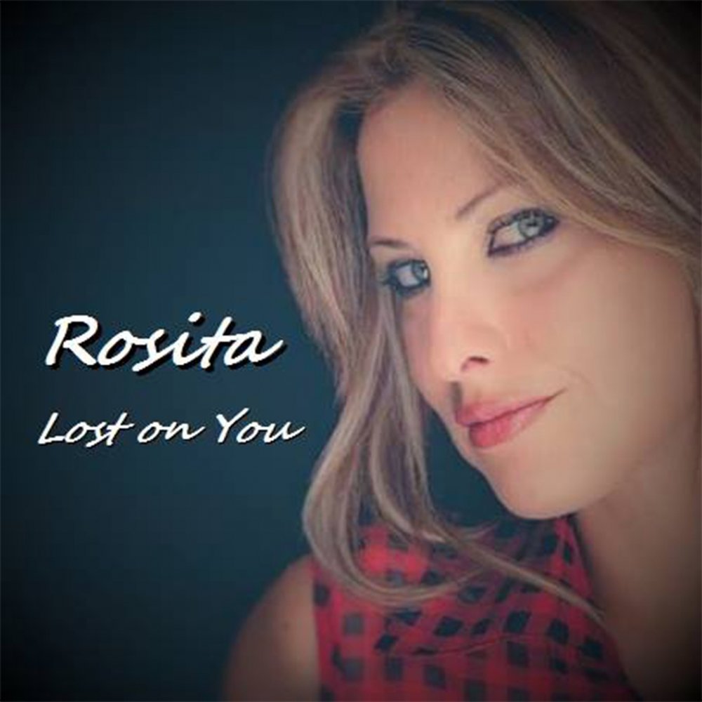 Rosita - Lost on You фото