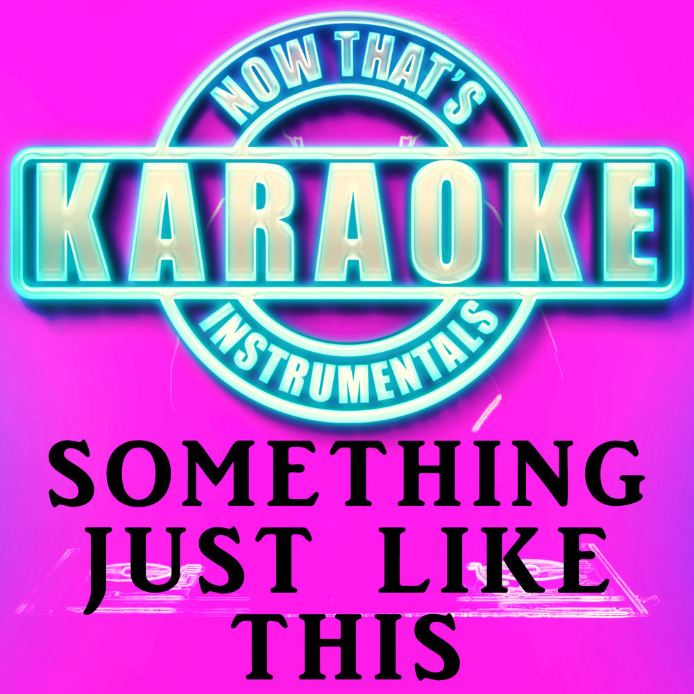 Unknown artist - Something Just Like This (Originally Performed by The Chainsmokers & Coldplay) фото
